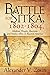 Battle for Sitka,1802 -1804, Alaskan Tlingits, Russians and Native Allies in Russian America