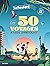 Les 50 voyages à faire dans sa vie by Collectif