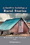The EastOver Anthology of Rural Stories: Writers of Color 2023