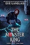 The Monster King by Eve Langlais The Monster King by Eve Langlais