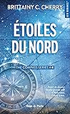 Étoiles du Nord by Brittainy C. Cherry