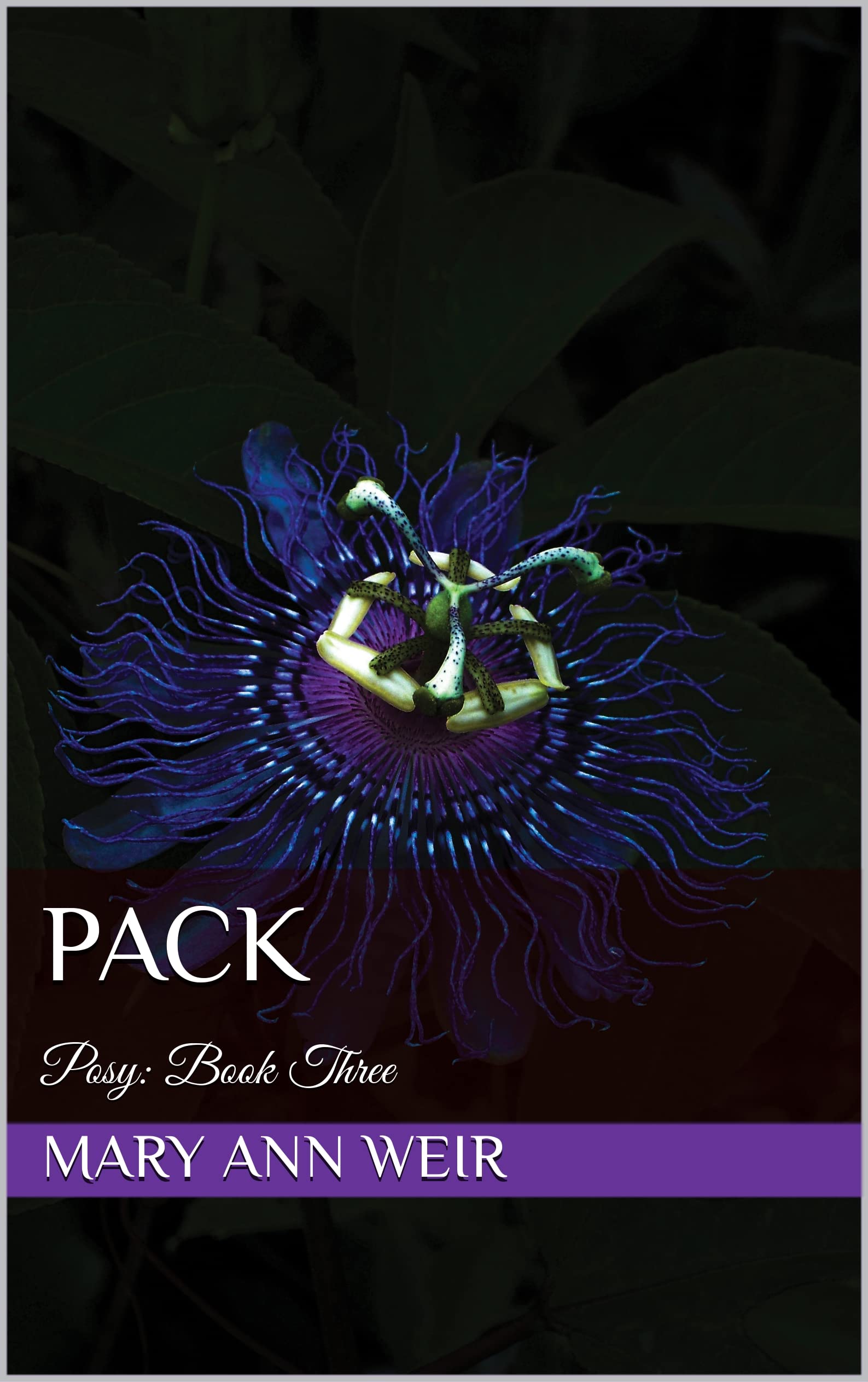 Pack: Posy: Book Three (Five Fangs, #3)