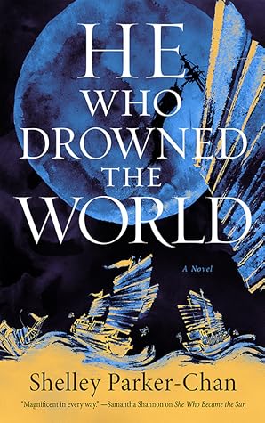 He Who Drowned the World (The Radiant Emperor, #2)