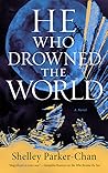 He Who Drowned th...
