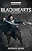 Blackhearts The Omnibus by Nathan Long