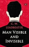 Man Visible and I...