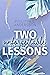 Two unforgettable Lessons (Miami Rebels, #2)