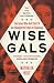 Wise Gals: The Spies Who Built the CIA and Changed the Future of Espionage