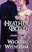 Wicked with Him (Scandalous Brides)
