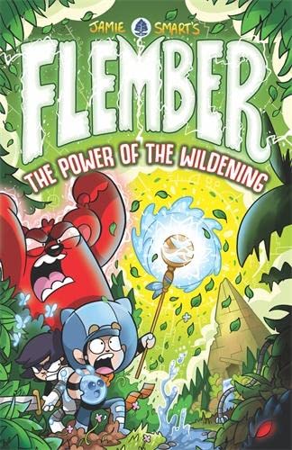 The Power of the Wildening (Flember, #4)