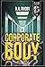 Corporate Body (My Dark Lib...