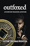 Outfoxed by Peter Thomas Pontsa