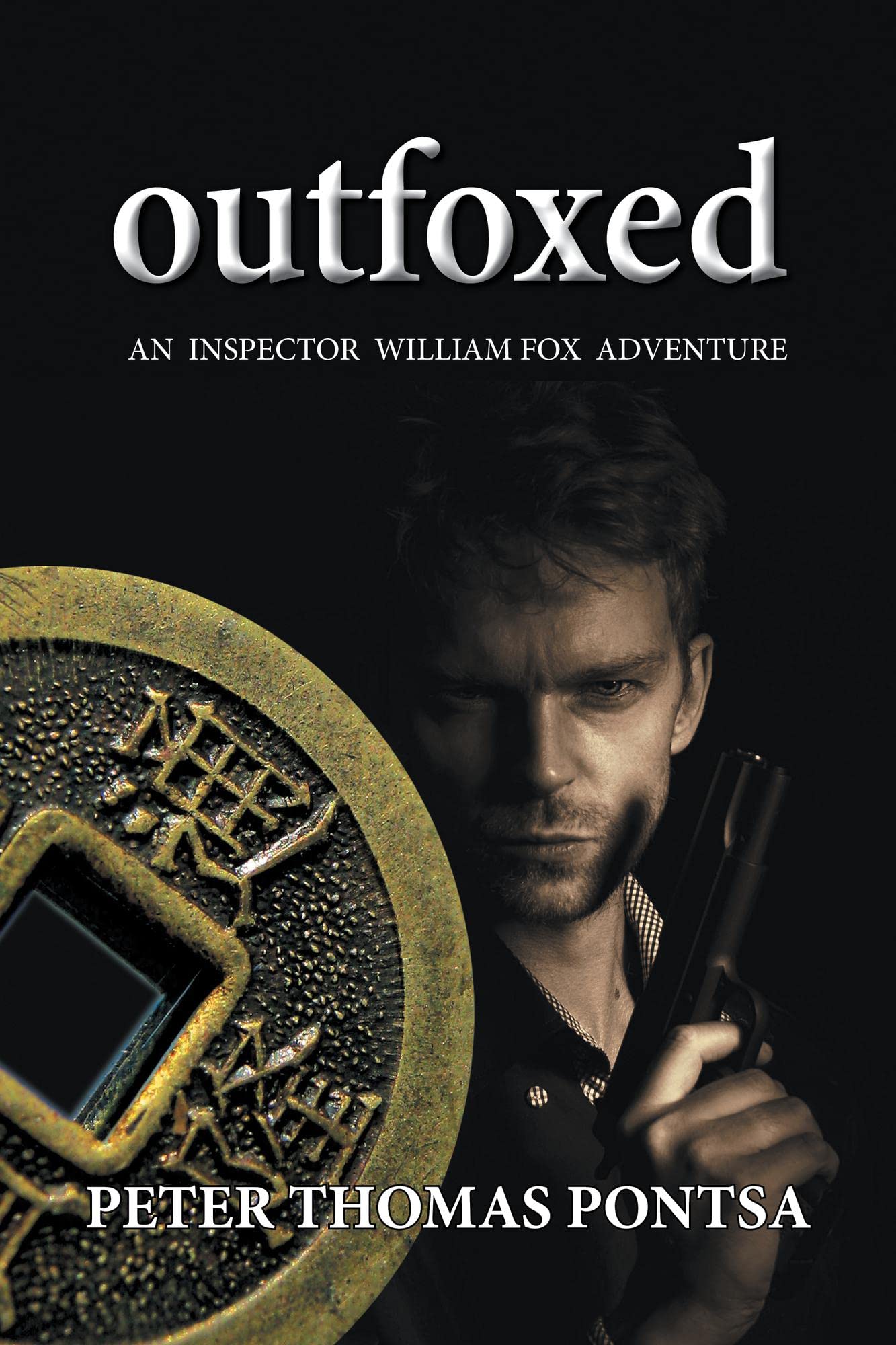 Outfoxed: An Inspector William Fox Adventure (Kindle Edition)