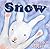 Oh! Snow!