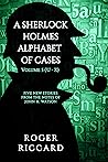A Sherlock Holmes Alphabet of Cases: Volume 5 (U-Z)