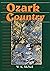 Ozark Country (Folklife in the South Series)