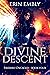 Divine Descent (Firebird Un...
