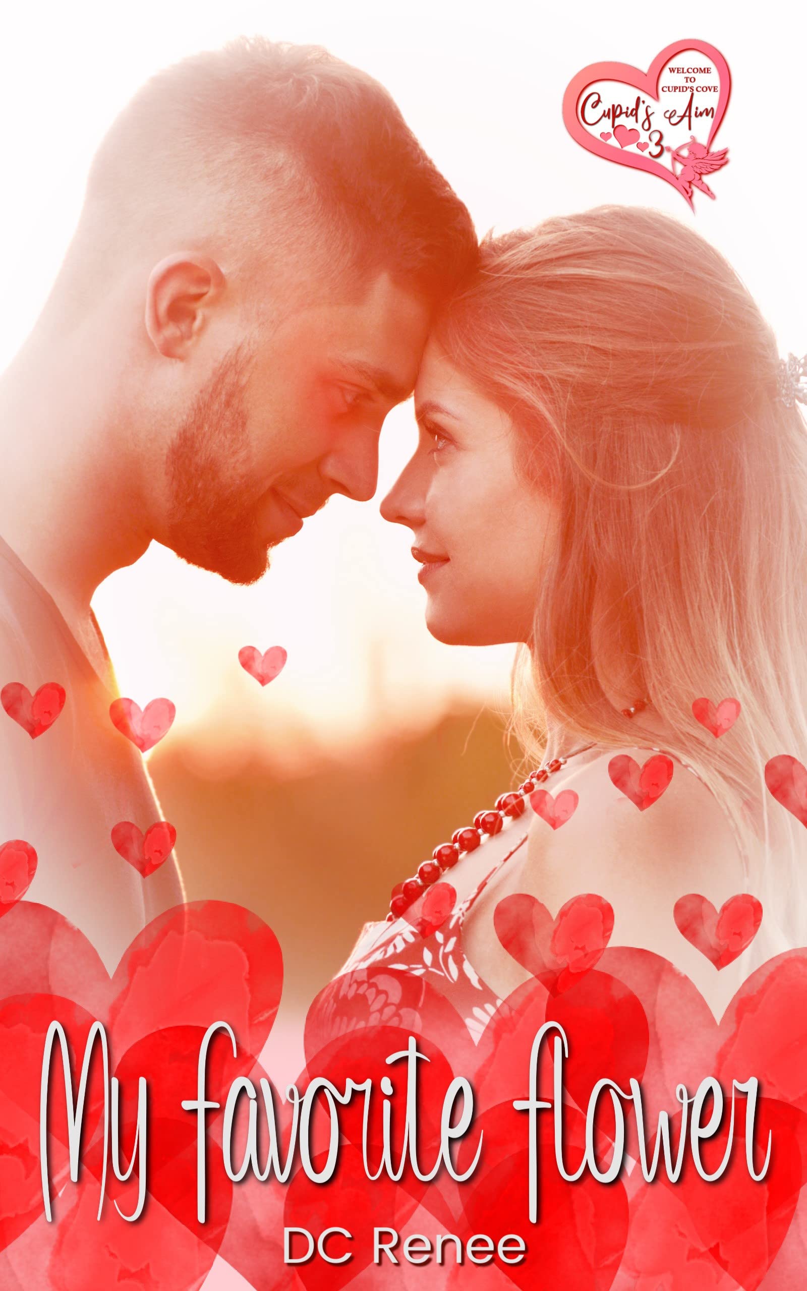 My Favorite Flower: Welcome to Cupids Cove (Kindle Edition)