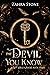 The Devil You Know (Hell's Angel Book 3)