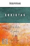 Ebrietas: Descubr...