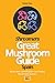 Shroomers Great Mushroom Guide Spain: Mushroom Identification and Native Mushroom Species