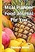 Meal Planner: Food Journal ...