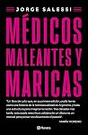 Médicos maleantes...