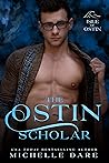The Ostin Scholar by Michelle Dare
