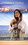 Lexi's Cup of Tea...