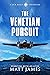 The Venetian Pursuit (Jack ...