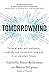 TomorrowMind: Thrive at Work with Resilience, Creativity and Connection, Now and in an Uncertain Future