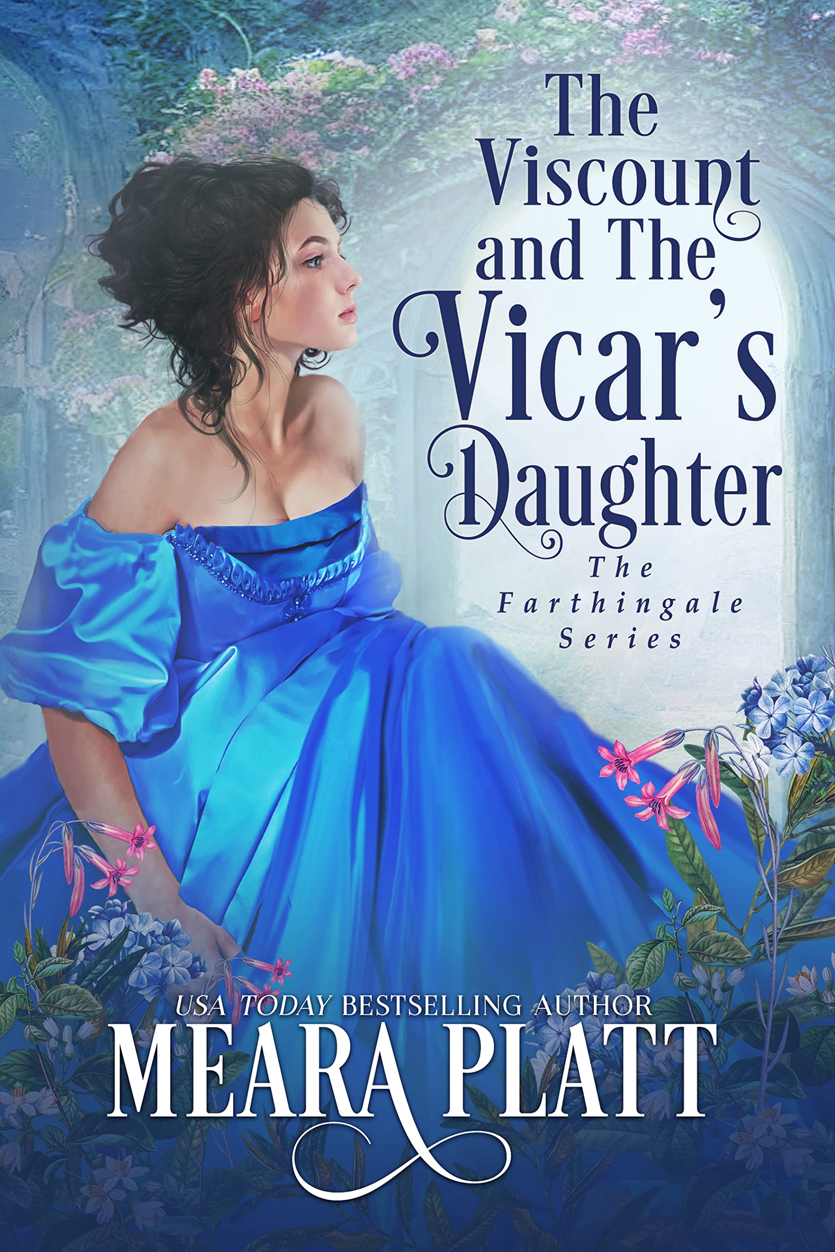 The Viscount and The Vicar's Daughter (Farthingale, #7)