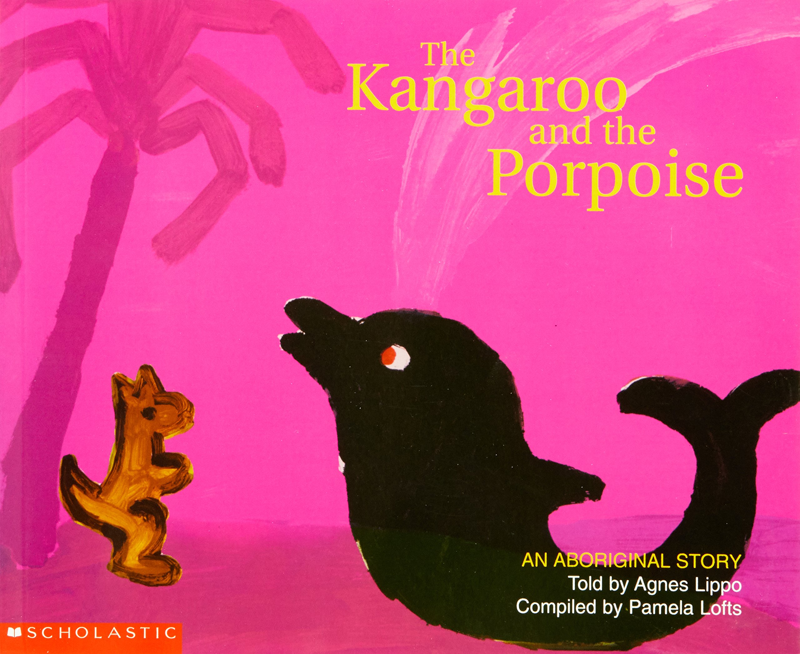The Kangaroo and the Porpoise (An Aboriginal Story)