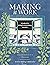 Making it Work by Vermont Writing Collaborative