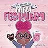 Meet February: A children's book to teach about friendship, Valentine's Day, and the month of February (The Calendar Kids® 2)