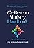 The Deacon Ministry Handbook: A Practical Guide for Servant Leadership