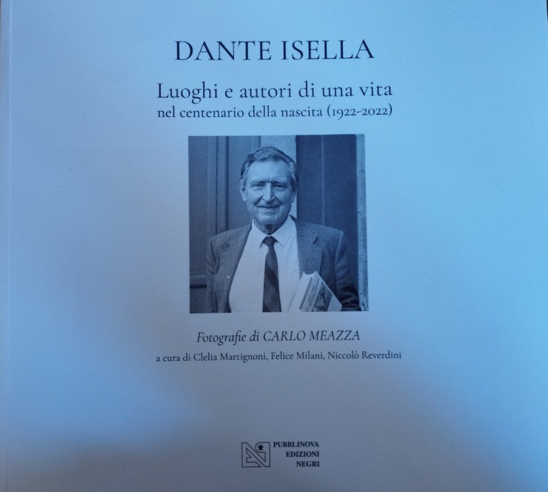 Dante Isella. Luoghi e autori di una vita. Nel centenario della nascita (1922-2022)