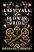The Last Tale of the Flower Bride by Roshani Chokshi