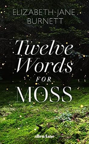 Twelve Words for Moss