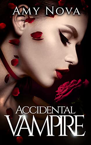 Accidental Vampire (Accidental Vampire, #1)