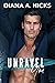 Unravel You by Diana A. Hicks