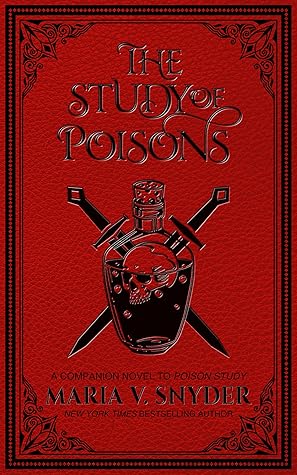 The Study of Poisons (The Study Chronicles: Valek's Adventures Book 1)