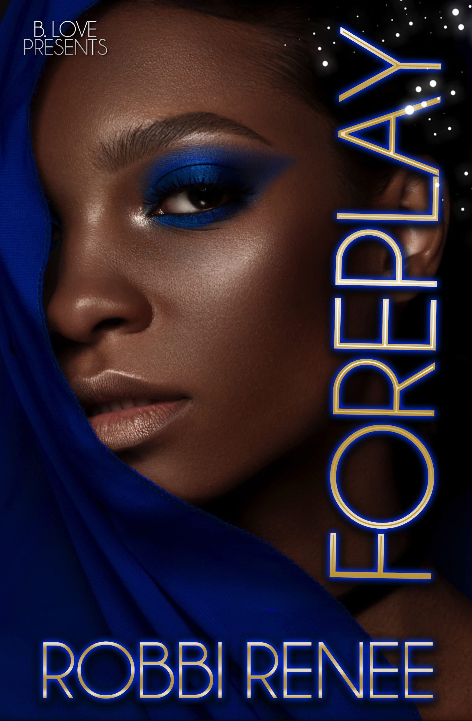 Foreplay (Kindle Edition)