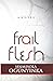 Frail Flesh