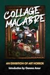 Collage Macabre by Gemma Amor
