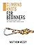 Climbing Knots for Beginners: An Illustrated Guide to Tying the 25 Most Useful Climbing Knots