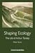 Shaping Ecology: The Life of Arthur Tansley