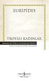 Troyalı Kadınlar by Euripides
