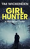 Girl Hunter: A German Historical Crime Thriller (Max Becker Thrillers)