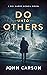 Do Unto Others (DCI Harry McNeil, #17)
